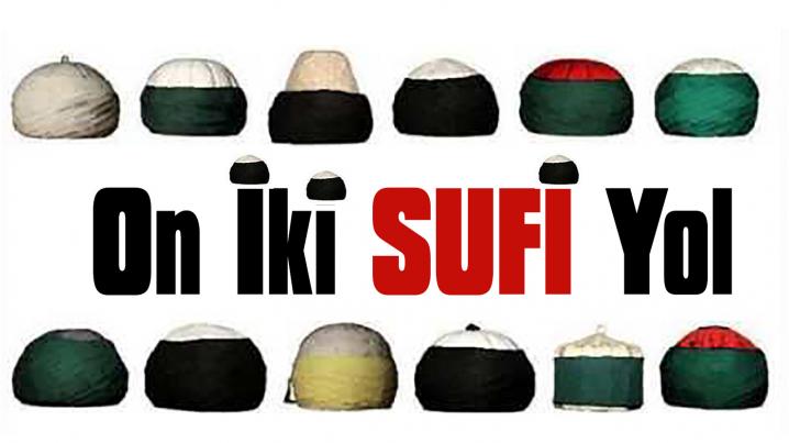 On ki Sufi Yolun zellikleri almas