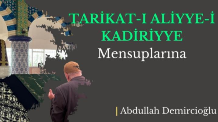Tarikat- Aliyye-i Kadiriyye Mensuplarna