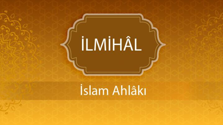slam Ahlak ve Onun manla Olan likisi 