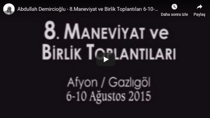 8.Maneviyat ve Birlik Toplantlar