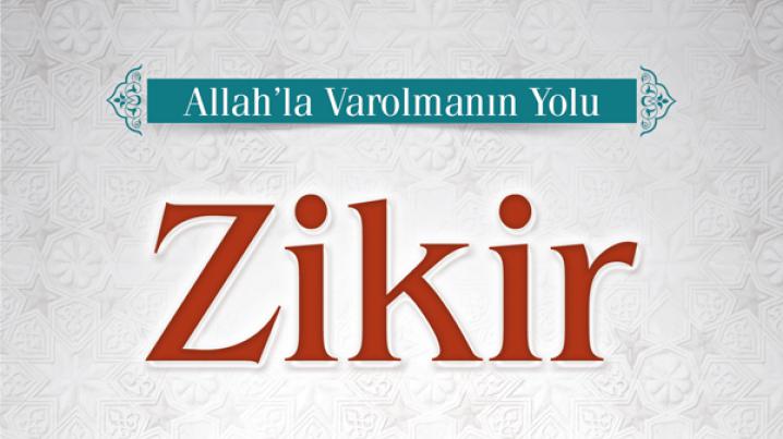 Cenab- Allah Zikretmenin Bereket ve stnl