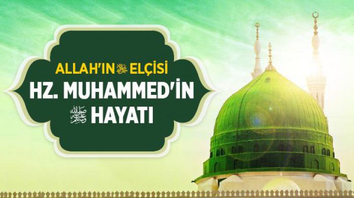 Hz. Peygamberin Ksa Hayat